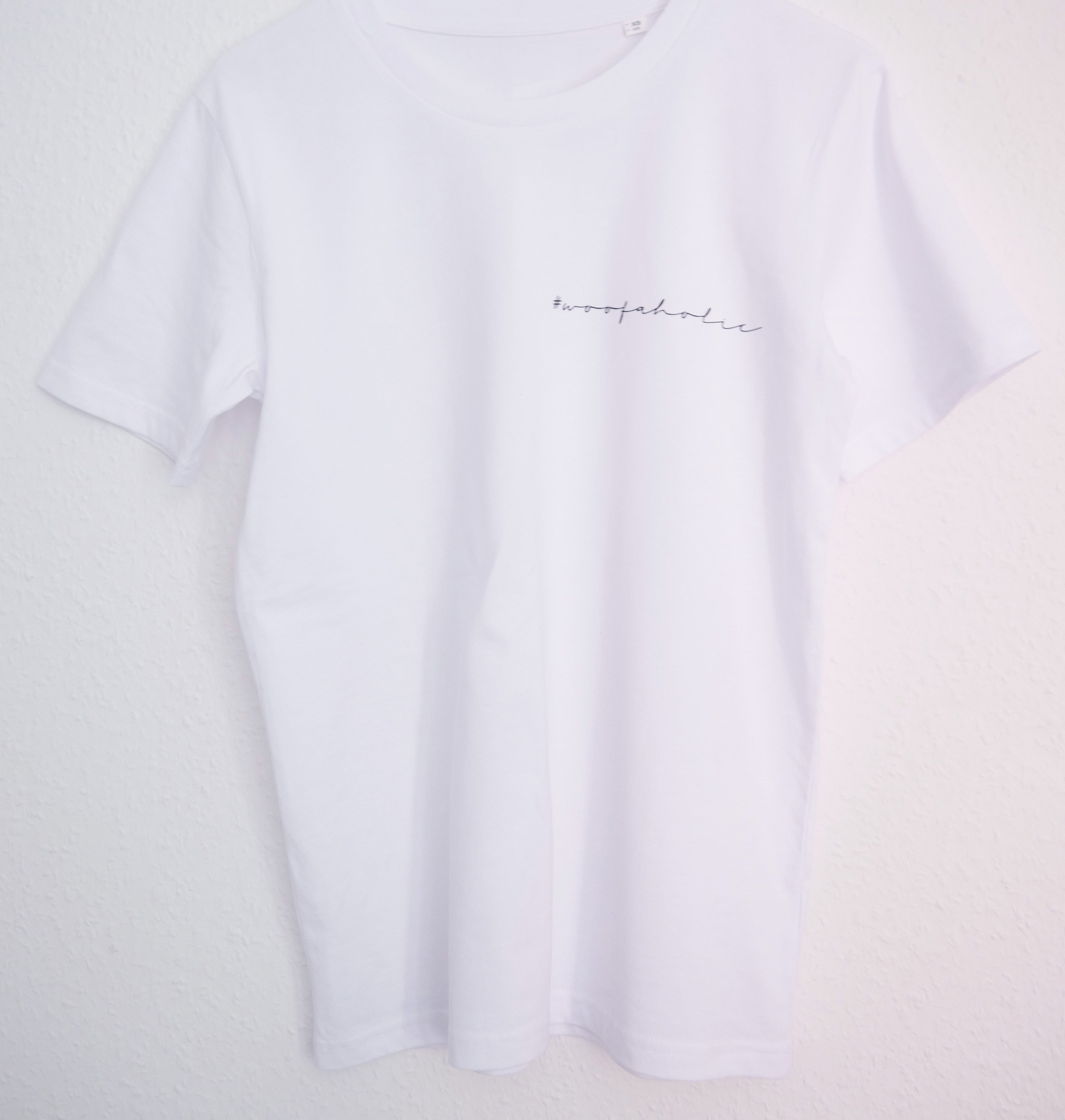 T-Shirt #Woofaholic White - Organic