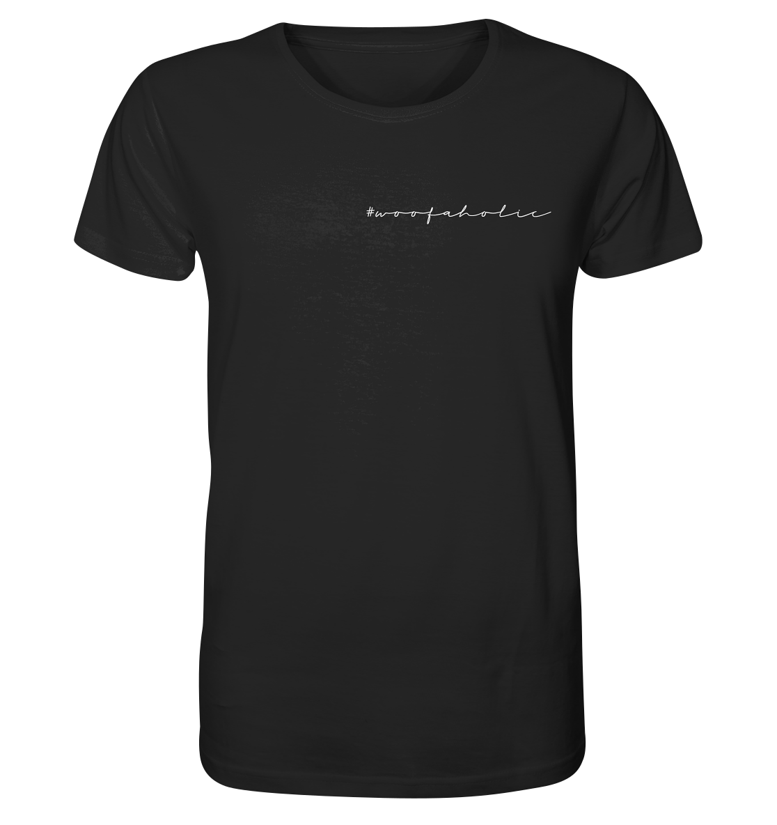 T-Shirt #Woofaholic Dark - Organic