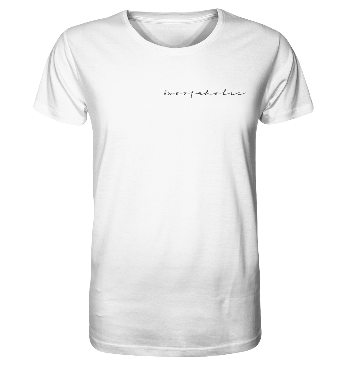 T-Shirt #Woofaholic White - Organic